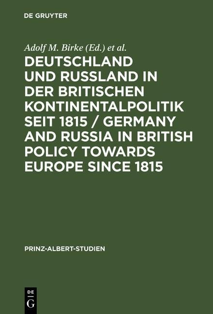 Produktbild: Deutschland und Ru&szlig;land in der britischen Kontinentalpolitik seit 1815 / Germany and Russia in British policy towards Europe since 1815