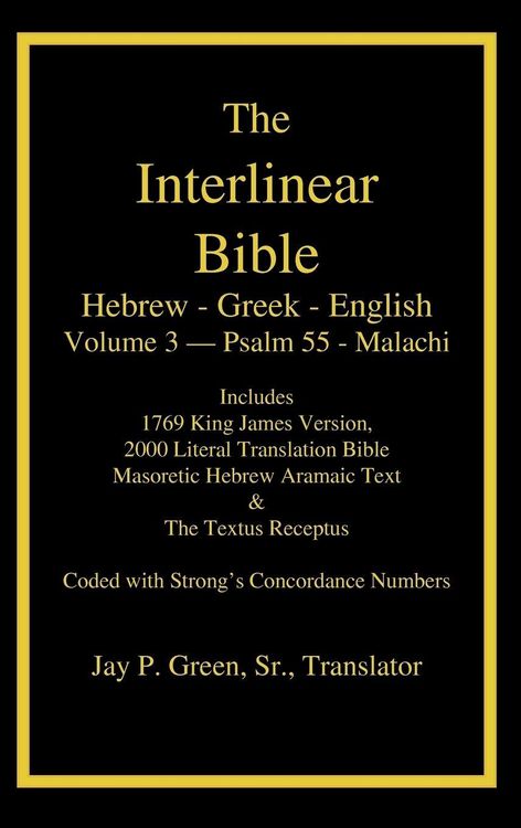 Produktbild: Interlinear Hebrew Greek English Bible-PR-FL/OE/KJ Volume 3 Psalm 55-Malachi