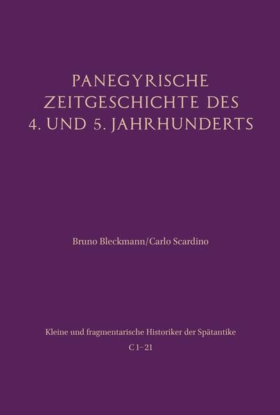 Produktbild: Panegyrische Zeitgeschichte des 4. und 5. Jahrhunderts