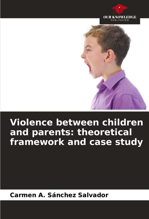 Produktbild: Violence between children and parents: theoretical framework and case study