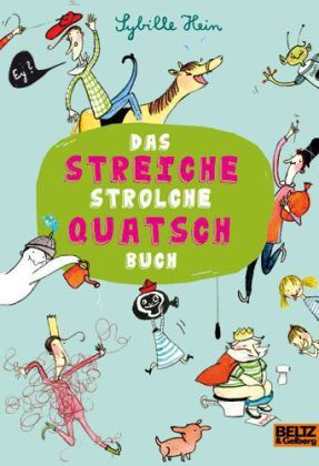 Produktbild: Hein, S: Streiche Strolche Quatsch Buch