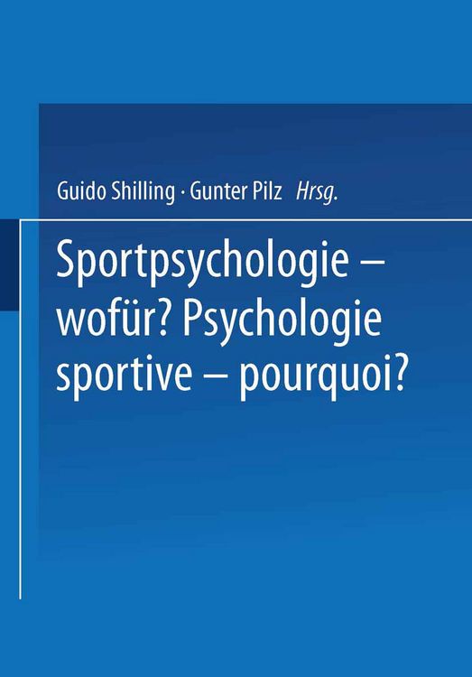 Produktbild: Sportpsychologie &mdash; wof&uuml;r? / Psychologie sportive &mdash; pourquoi?