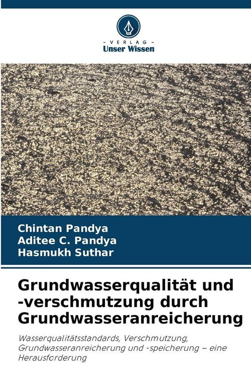 Produktbild: Grundwasserqualit&auml;t und -verschmutzung durch Grundwasseranreicherung