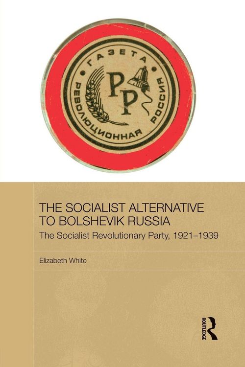 Produktbild: The Socialist Alternative to Bolshevik Russia