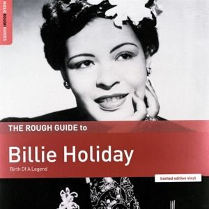Produktbild: Rough Guide To Billie Holiday (Birth Of A Legend)