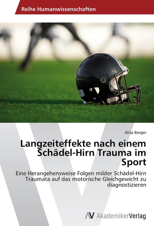 Produktbild: Langzeiteffekte nach einem Sch&auml;del-Hirn Trauma im Sport