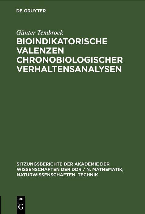 Produktbild: Bioindikatorische Valenzen chronobiologischer Verhaltensanalysen