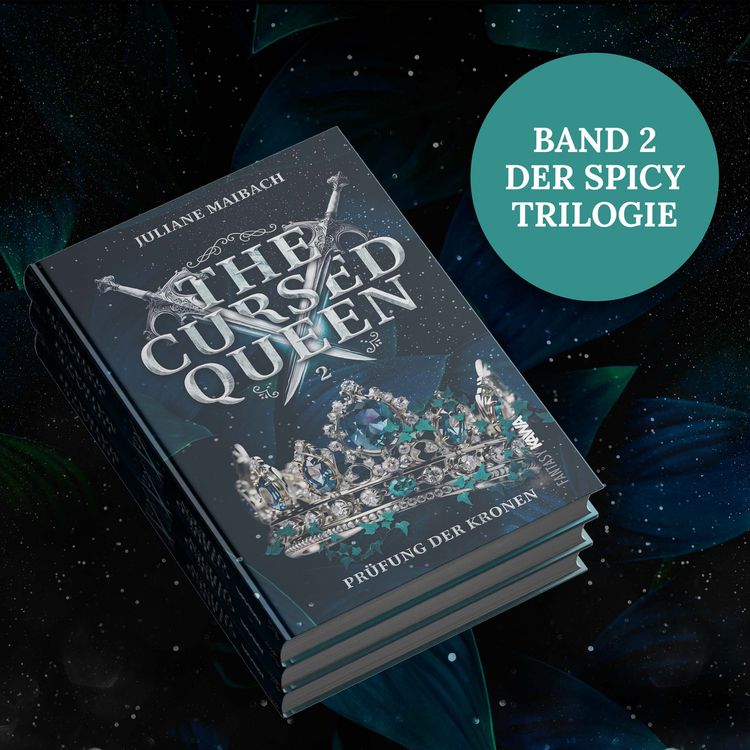 Produktbild: The Cursed Queen | Pr&uuml;fung der Kronen (Band 2)