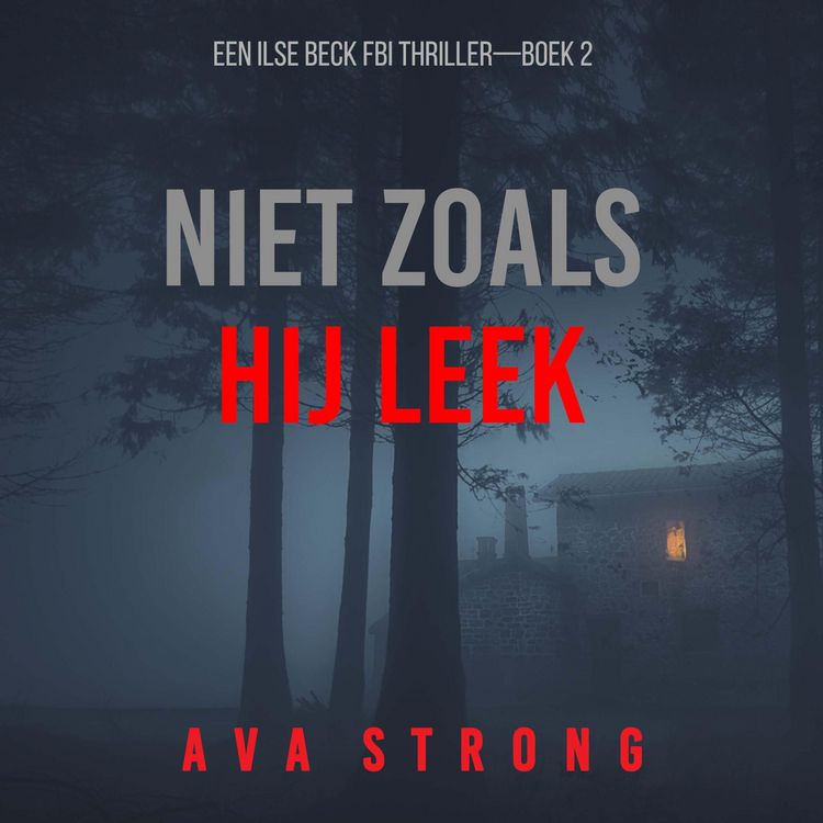 Produktbild: Niet Zoals Hij Leek (Een Ilse Beck FBI Thriller&mdash;Boek 2)