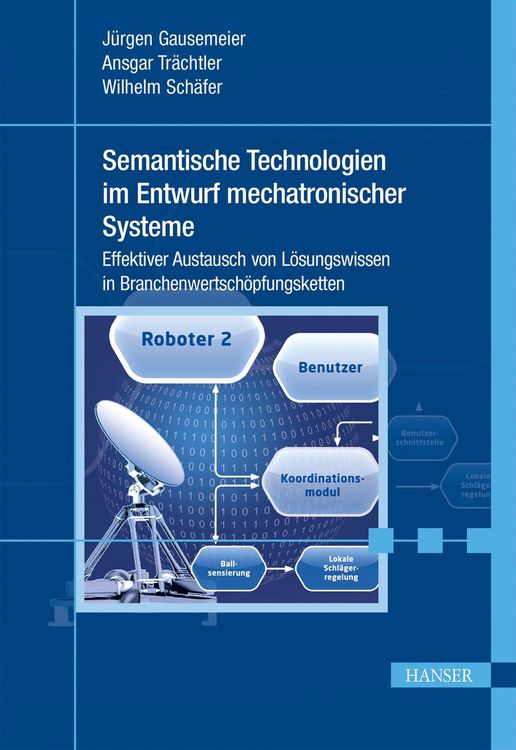 Produktbild: Semantische Technologien im Entwurf mechatronischer Systeme
