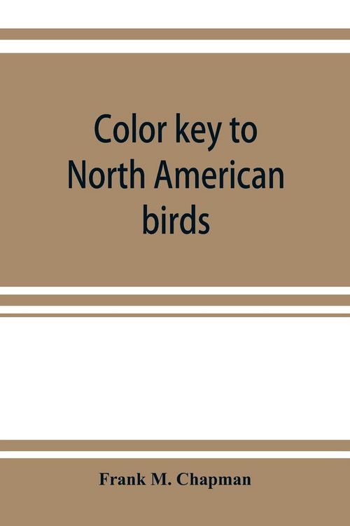 Produktbild: Color key to North American birds; with bibliographical appendix