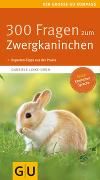 Produktbild: 300 Fragen zum Zwergkaninchen