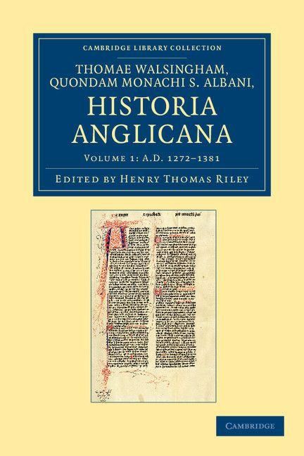 Produktbild: Thomae Walsingham, Quondam Monachi S. Albani, Historia Anglicana