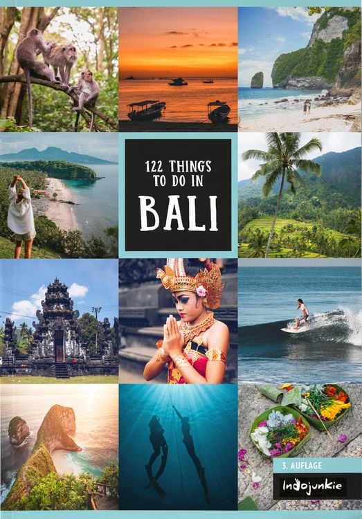 Produktbild: Bali Reisef&uuml;hrer: 122 Things to do in Bali (3. Auflage, Indojunkie Verlag)