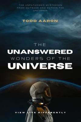 Produktbild: The Unanswered Wonders of The Universe