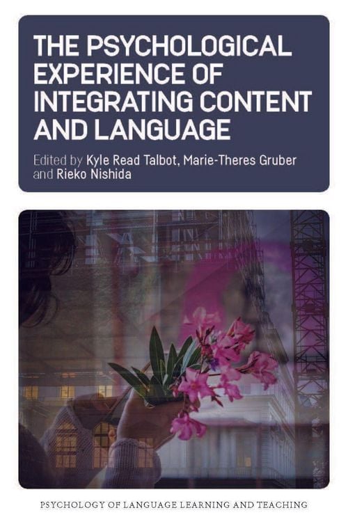 Produktbild: The Psychological Experience of Integrating Content and Language