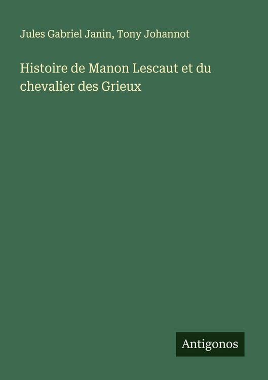 Produktbild: Histoire de Manon Lescaut et du chevalier des Grieux