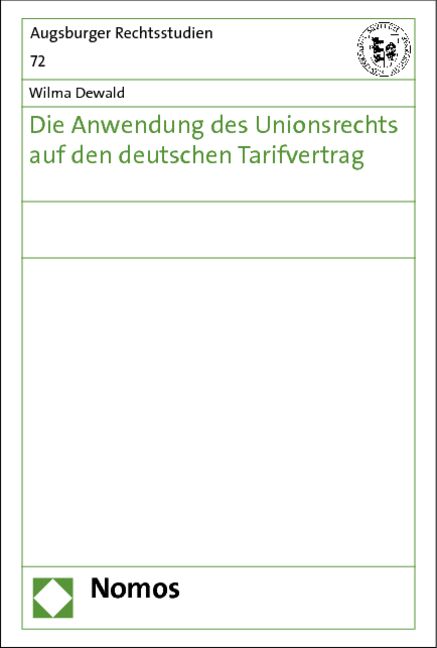 Produktbild: Die Anwendung des Unionsrechts auf den deutschen Tarifvertrag