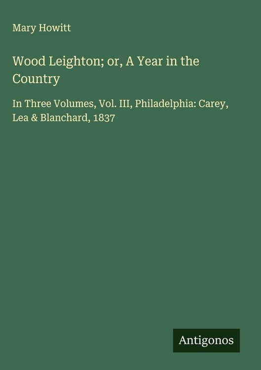 Produktbild: Wood Leighton; or, A Year in the Country