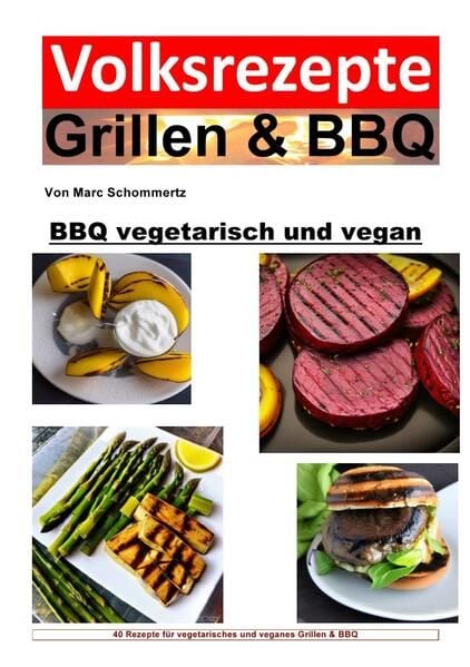 Produktbild: Volksrezepte Grillen &amp; BBQ / Volksrezepte Grillen und BBQ - BBQ vegetarisch und vegan