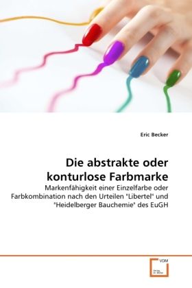 Produktbild: Becker, E: Die abstrakte oder konturlose Farbmarke