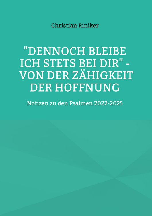 Produktbild: "Dennoch bleibe ich stets bei Dir" - von der Z&auml;higkeit der Hoffnung