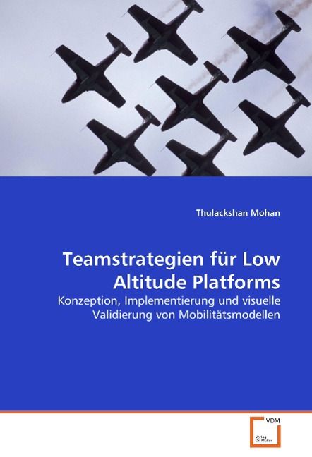 Produktbild: Mohan, T: Teamstrategien f&uuml;r Low Altitude Platforms