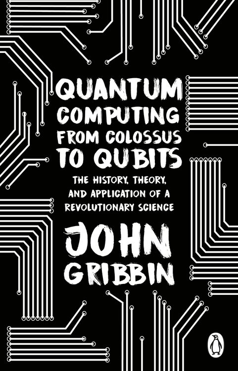 Produktbild: Quantum Computing from Colossus to Qubits