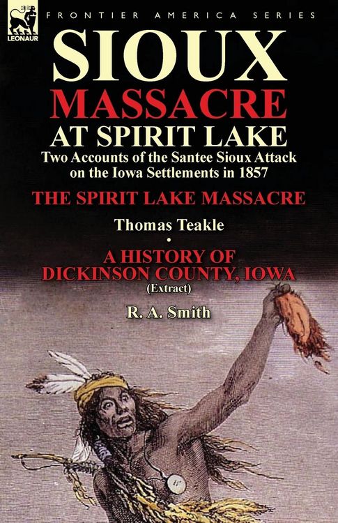 Produktbild: Sioux Massacre at Spirit Lake