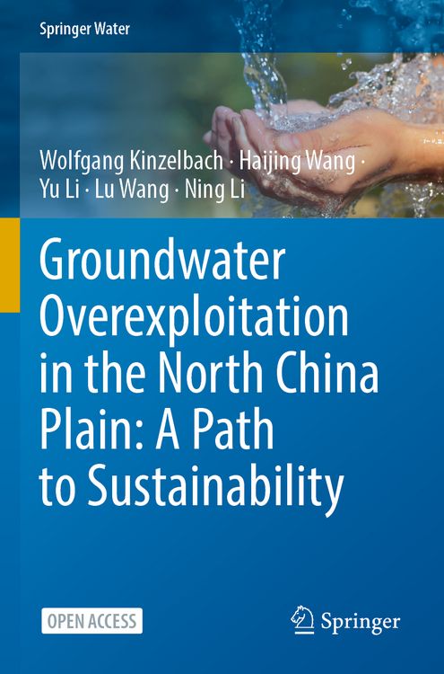 Produktbild: Groundwater overexploitation in the North China Plain: A path to sustainability
