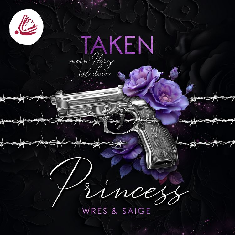Produktbild: TAKEN PRINCESS: Mein Herz ist dein (Taken Princess - Band 2)