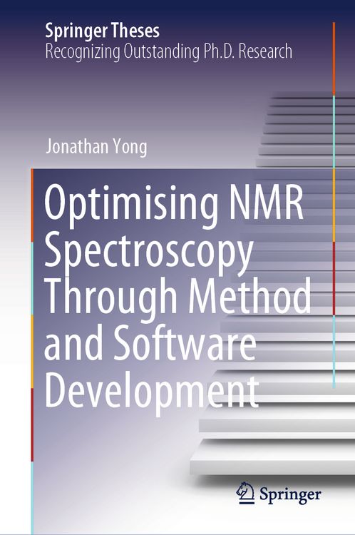 Produktbild: Optimising NMR Spectroscopy Through Method and Software Development