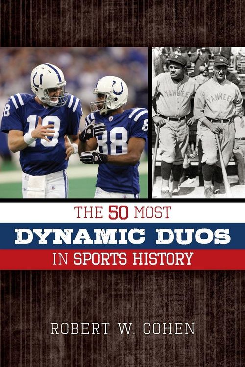 Produktbild: The 50 Most Dynamic Duos in Sports History
