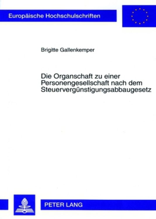 Bild vom Artikel Die Organschaft zu einer Personengesellschaft nach dem Steuervergünstigungsabbaugesetz vom Autor Brigitte Gallenkemper