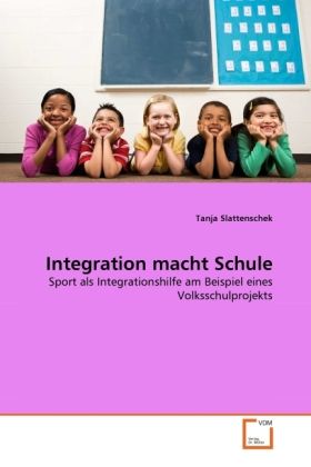 Produktbild: Slattenschek, T: Integration macht Schule