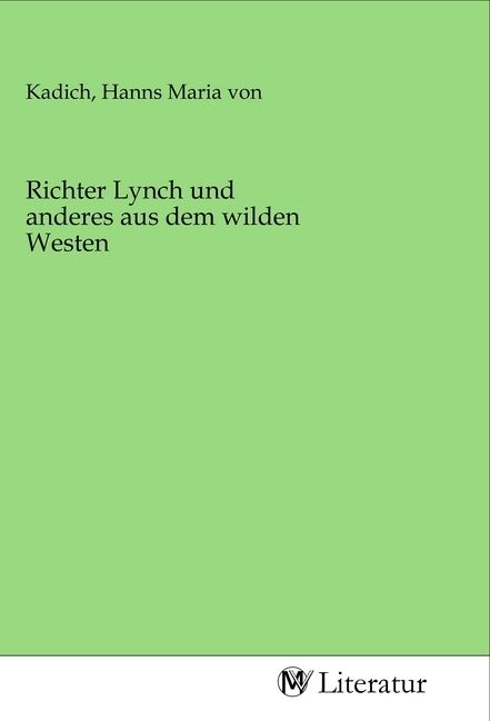 Produktbild: Richter Lynch und anderes aus dem wilden Westen
