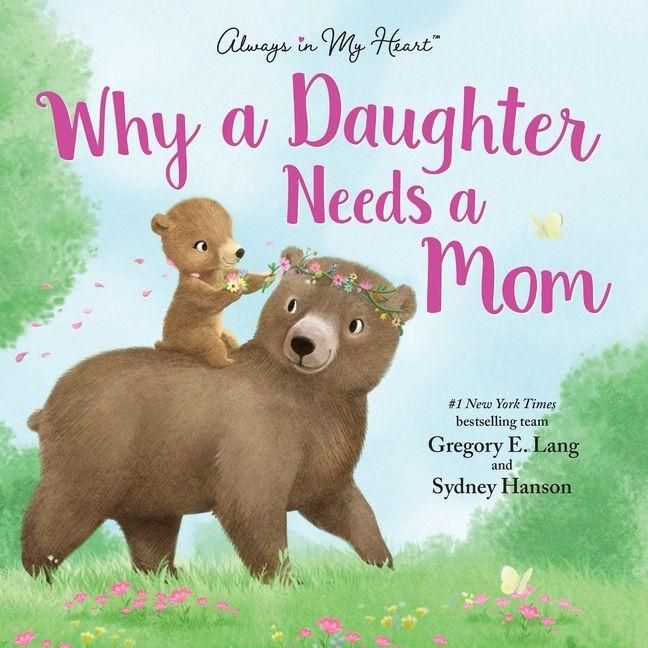 Produktbild: Why a Daughter Needs a Mom