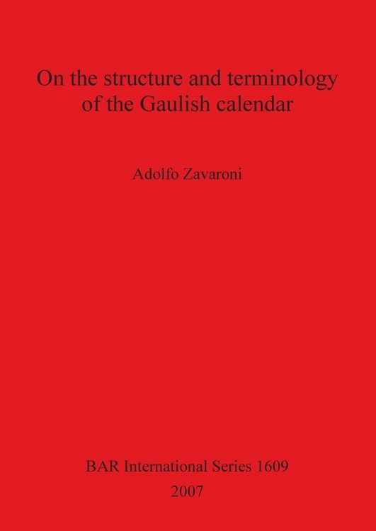 Produktbild: On the structure and terminology of the Gaulish calendar