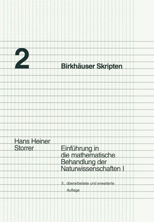 Produktbild: Einf&uuml;hrung in die mathematische Behandlung der Naturwissenschaften I