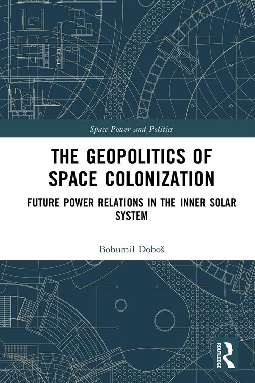 Produktbild: The Geopolitics of Space Colonization