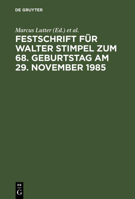 Produktbild: Festschrift f&uuml;r Walter Stimpel zum 68. Geburtstag am 29. November 1985