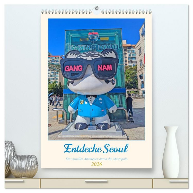 Produktbild: Entdecke Seoul (hochwertiger Premium Wandkalender 2026 DIN A2 hoch), Kunstdruck in Hochglanz