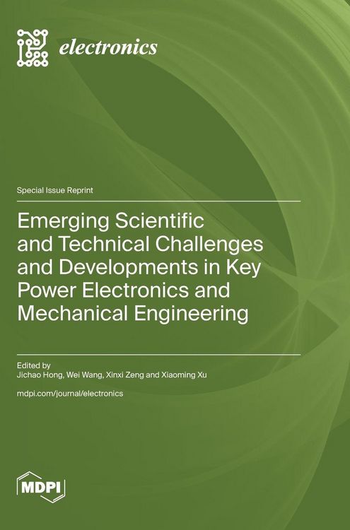 Produktbild: Emerging Scientific and Technical Challenges and Developments in Key Power Electronics and Mechanical Engineering