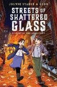 Produktbild: Streets of Shattered Glass: A Story of the Holocaust (a Graphic Novel)