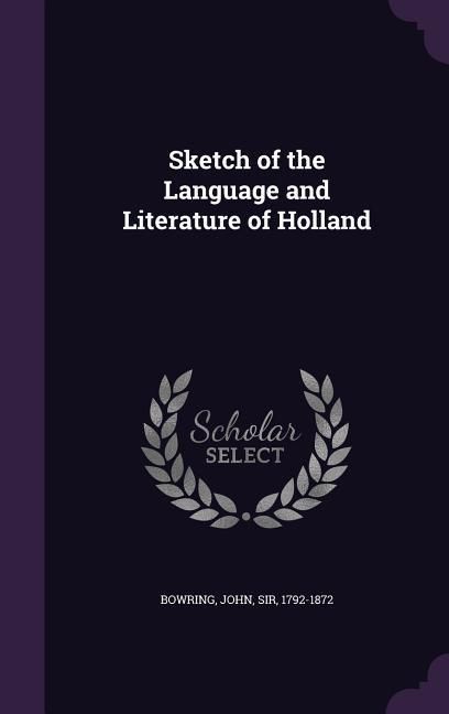 Produktbild: Sketch of the Language and Literature of Holland