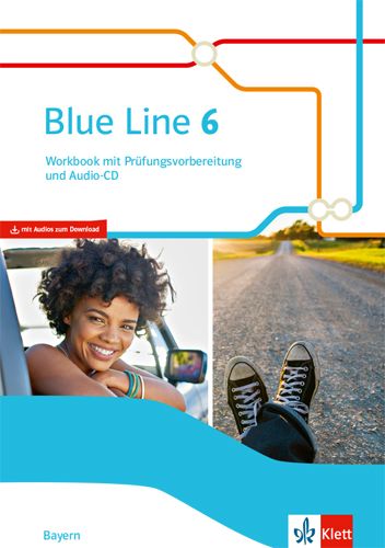 Produktbild: Blue Line 6. Workbook mit Pr&uuml;fungsvorbereitung und Audios Klasse 10. Ausgabe Bayern