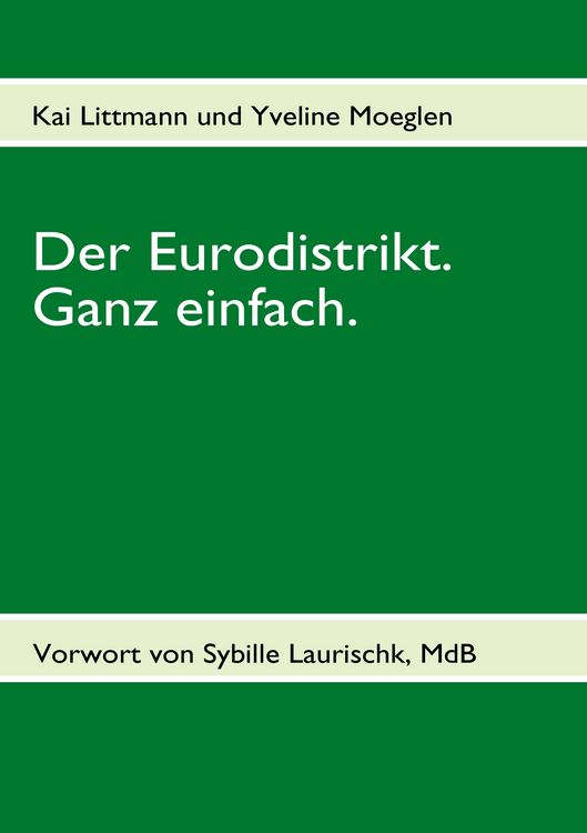 Produktbild: Der Eurodistrikt. Ganz einfach.