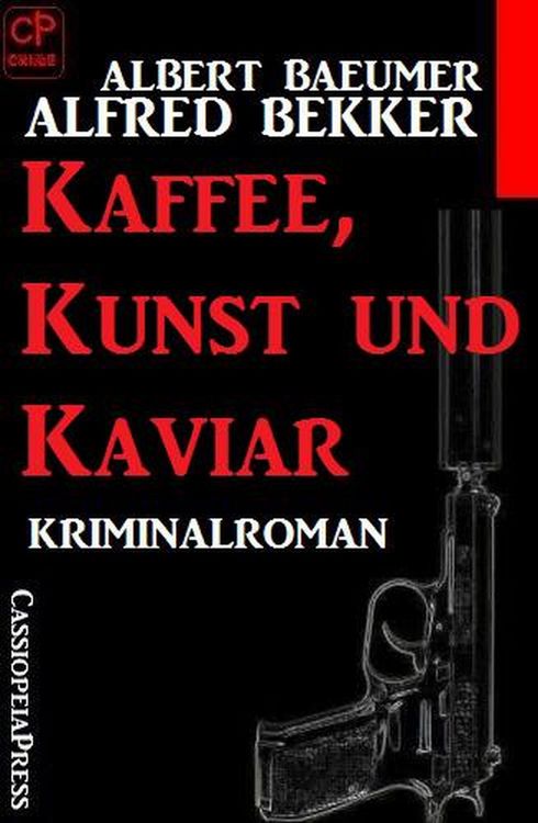 Produktbild: Kaffee, Kunst und Kaviar: Kriminalroman