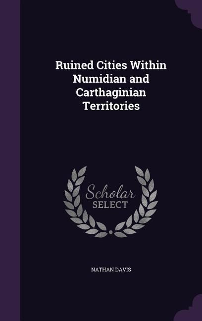 Produktbild: Ruined Cities Within Numidian and Carthaginian Territories