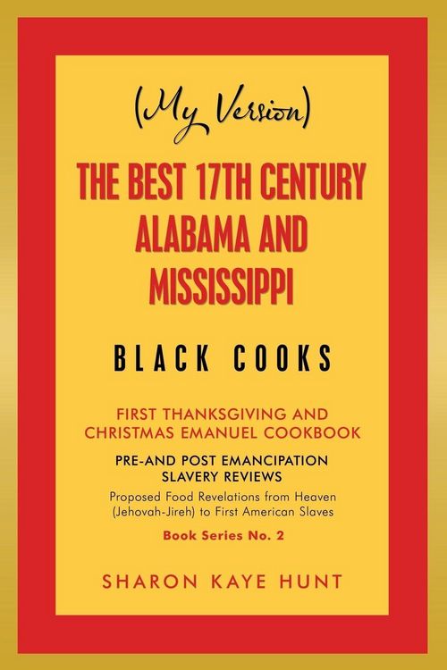 Produktbild: (My Version) the Best 17Th Century Alabama and Mississippi Black Cooks